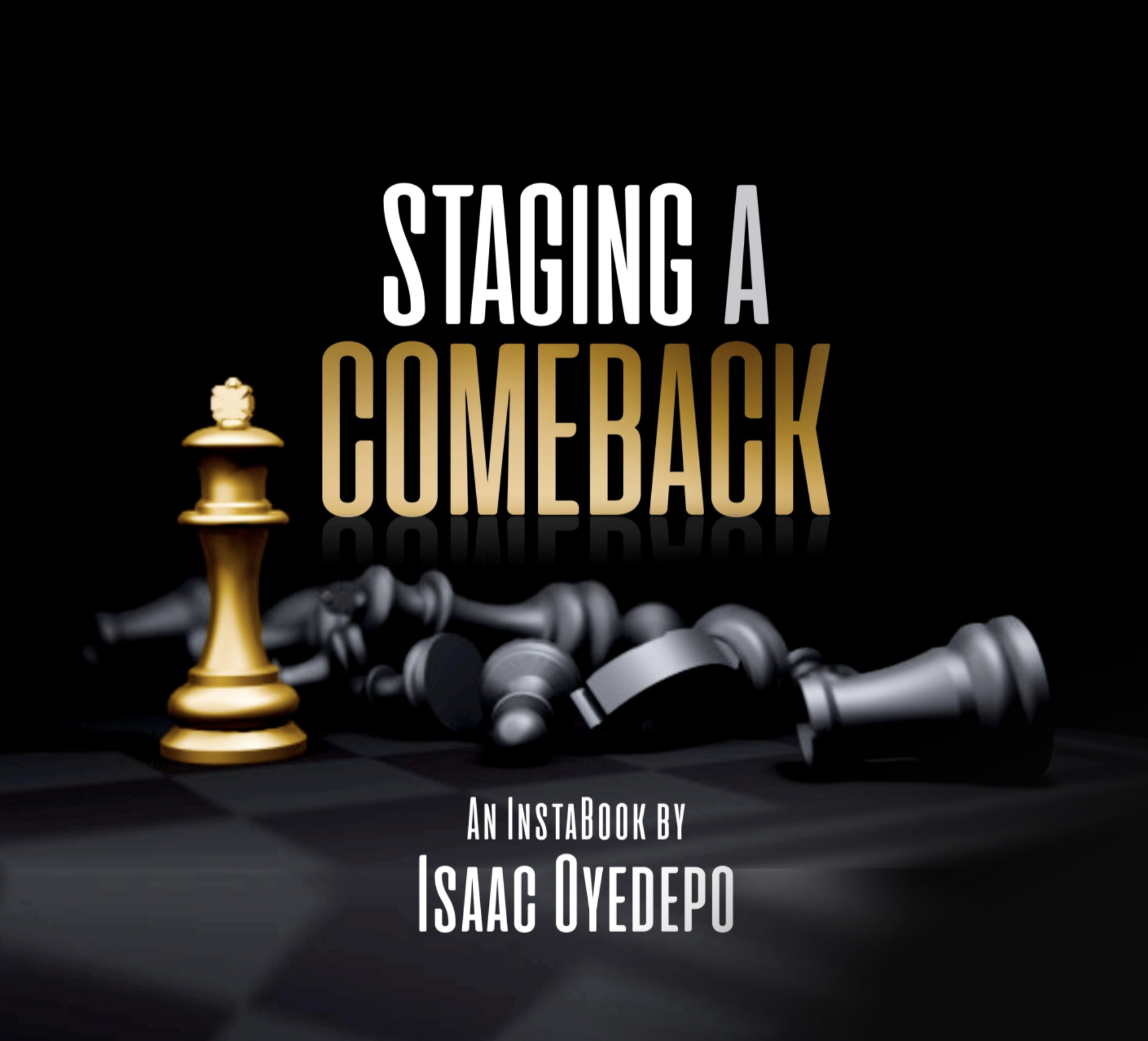 Staging A Comeback