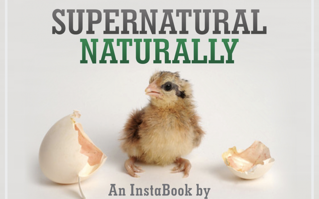 Supernaturally Natural